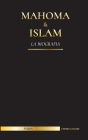 Mahoma & Islam: La biografía - Un santo profeta para nuestro tiempo y una introducción a la historia, las enseñanzas y la cultura del By United Library Cover Image