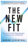 The New Fit: How To Own Your Fitness Journey After 40 Cover Image
