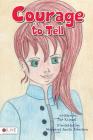 Courage to Tell Cover Image