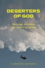 Deserters of God: The Ultra-Orthodox Who Leave It All Behind Cover Image