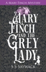 Mary Finch and the Grey Lady Cover Image
