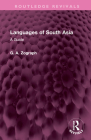 Languages of South Asia: A Guide (Routledge Revivals) By G. A. Zograph Cover Image