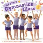 My First Gymnastics Class: A Book with Foldout Pages Cover Image