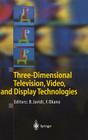 Three-Dimensional Television, Video, and Display Technologies By Bahram Javidi (Editor), Fumio Okano (Editor) Cover Image
