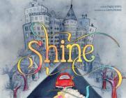 Shine: A Wordless Book about Love Cover Image