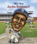 Who Was Jackie Robinson? (Who Was?) By Gail Herman, Dominic Hoffman (Read by) Cover Image