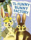 The Funny Bunny Factory (G&D Vintage) By Adam Green, Leonard Weisgard (Illustrator) Cover Image