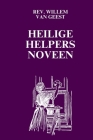Heilige Helpers Noveen By Willem Van Geest Cover Image