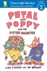 Petal and Poppy and the Mystery Valentine By Lisa Clough, Ed Briant Cover Image