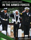 African Americans in the Armed Forces (Lucent Library of Black History) Cover Image
