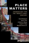 Place Matters By David Weisburd, John E. Eck, Anthony A. Braga Cover Image