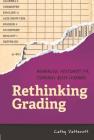 Rethinking Grading: Meaningful Assessment for Standards-Based Learning By Cathy Vatterott Cover Image
