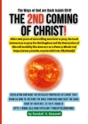 The 2nd Coming of Christ: Humanities Only Hope By Randall Maxwell Cover Image