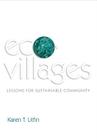 Ecovillages: Lessons for Sustainable Community Cover Image