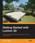 Getting Started with Lumion 3D By Ciro Cardoso Cover Image