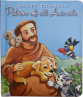 Saint Francis: Patron of All Animals Cover Image