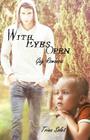 With Eyes Open: Gay Romance By Trina Solet Cover Image