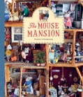 The Mouse Mansion By Karina Schaapman Cover Image