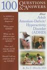 100 Questions & Answers about Adult ADHD By Ava T. Albrecht Cover Image