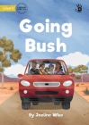 Going Bush - Our Yarning By Joeline Wise, Clarice Masajo (Illustrator) Cover Image
