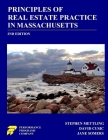 Principles of Real Estate Practice in Massachusetts: 2nd Edition By Stephen Mettling, David Cusic, Jane Somers Cover Image