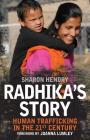 Radhika's Story: Human Trafficking in the 21st Century By Sharon Hendry Cover Image
