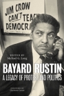 Bayard Rustin: A Legacy of Protest and Politics Cover Image