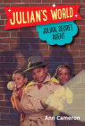 Julian, Secret Agent (Julian's World) By Ann Cameron, Diane Worfolk Allison (Illustrator) Cover Image