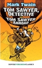 Tom Sawyer, Detective and Tom Sawyer Abroad (Dover Children's Evergreen Classics) By Mark Twain Cover Image