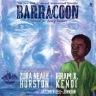 Barracoon: Adapted for Young Readers: The Story of the Last Black Cargo Cover Image