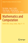 Mathematics and Computation: Iacmc 2022, Zarqa, Jordan, May 11-13 (Springer Proceedings in Mathematics & Statistics #418) Cover Image
