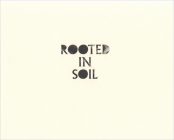 Rooted In Soil By Laura Fatemi, Farrah Fatemi, Liam Heneghan Cover Image