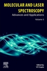 Molecular and Laser Spectroscopy: Advances and Applications: Volume 3 By V. P. Gupta (Editor) Cover Image