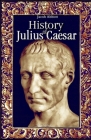 History of Julius Caesar illustrated Cover Image