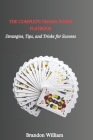 The Complete Omaha Poker Playbook: Strategies, Tips, and Tricks for Success Cover Image