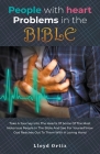 People with heart problems in the BIBLE Cover Image