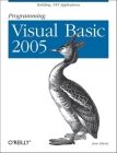 Programming Visual Basic 2005: Building .Net Applications By Jesse Liberty Cover Image
