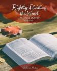 Rightly Dividing the Word: A Practical Study of Isaiah Part 1 By Melissa Beaty Cover Image