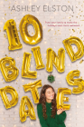 10 Blind Dates By Ashley Elston Cover Image