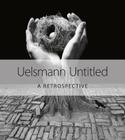 Uelsmann Untitled: A Retrospective Cover Image