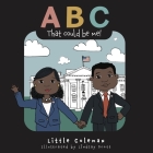 ABC That Could Be Me By Little Coleman, Lindsay Scott (Calligrapher) Cover Image