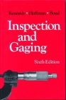 Inspection and Gaging By Clifford Kennedy Cover Image