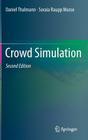 Crowd Simulation By Daniel Thalmann, Soraia Raupp Musse Cover Image
