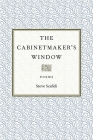 The Cabinetmaker's Window (Southern Messenger Poets) By Steve Scafidi Cover Image