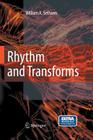 Rhythm and Transforms By William Arthur Sethares Cover Image