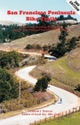 San Francisco Peninsula Bike Trails: 32 Road and Mountain Bike Rides Through San Francisco and San Mateo Counties (Bay Area Bike Trails) Cover Image