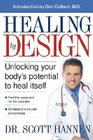 Healing by Design: Unlocking Your Body's Potential to Heal Itself Cover Image