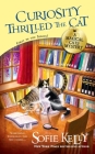 Curiosity Thrilled the Cat (Magical Cats #1) By Sofie Kelly Cover Image