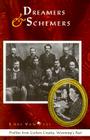 Dreamers & Schemers: Profiles from Carbon County, Wyoming's Past (Dreamers and Schemers Series #1) By Lori Van Pelt Cover Image