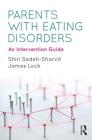 Parents with Eating Disorders: An Intervention Guide Cover Image